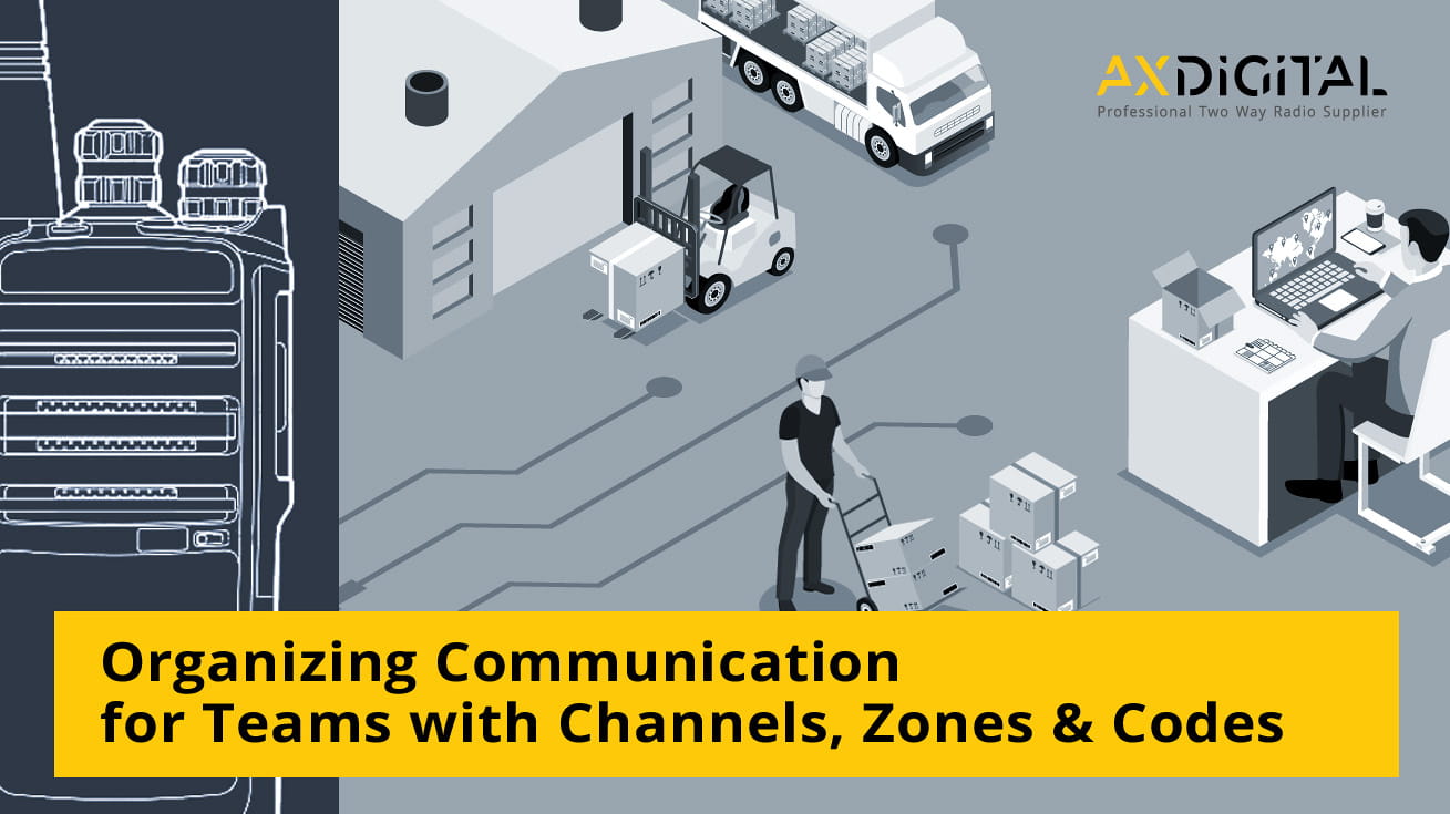 Two-Way Radio Channels, Zones, and Codes